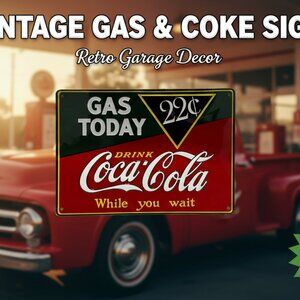 Coca Cola Gas Today 22 Cent Tin Sign Vintage Style Gas Station Wall Mancavedecor